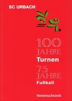 SC Urbach 100 Jahre Turnen 75 Jahre Fussball